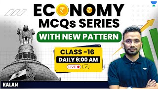 Economy MCQs Series for UPSC Prelims 2024 | Class 16 | With new pattern | Kalam