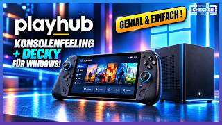 Windows als Konsole nutzen - Genial einfach mit PlayHub! SteamOS-Feeling für Handhelds & HTPCs ! @SteamDeckChecker