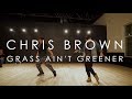 Chris Brown - Grass Ain't Greener | @mikeperezmedia @khalideezy Choreography