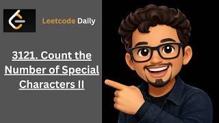 Leetcode 3121: count the number of special characters II