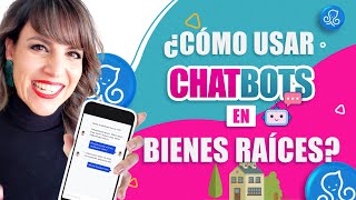 ?Bots Inmobiliarios | Como usar Chat Bots Inmobiliarios