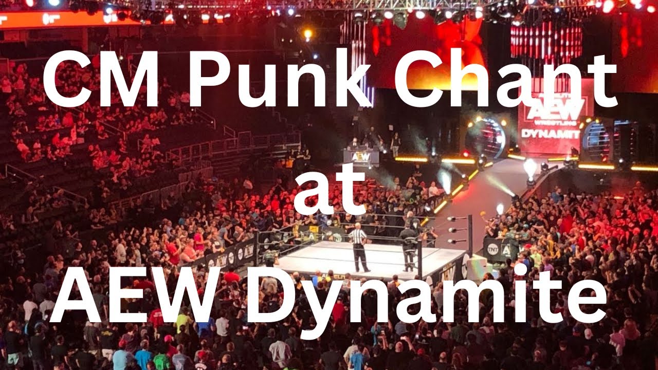 CM Punk Chant at AEW Dynamite Charleston WV 4/10/24