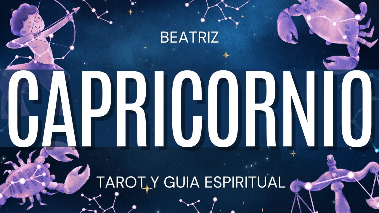 Capricornio CAMBIA TU SUERTE! LLEGA TU BENDICION Y PROSPERIDAD Beatriz Tarot y Guía Espiritual |