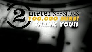 2 Meter Sessions have reached the fantastic number of 100.000 subscribers! 🎉🎶