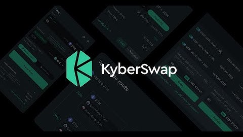 Say Hi to KyberSwap.com - Swap and Earn Tokens at the Best Rates in DeFi!