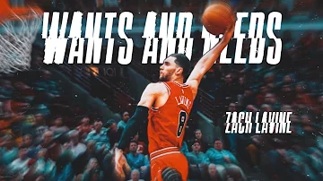 ZACH LAVINE NBA MIX “Wants and Needs” ft. Lil Baby BULLS ALL STAR HYPE