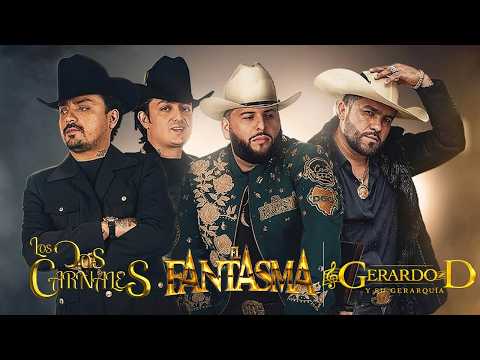 MIX - Los Dos Carnales, El Fantasma, Gerardo Díaz  Lo Mejor 2026 - Top Corridos Éxitos Mix