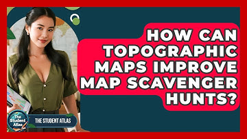 How Can Topographic Maps Improve Map Scavenger Hunts? - The Student Atlas