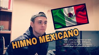 ESPAÑOL REACCIONA AL HIMNO MEXICANO (POR PRIMERA VEZ)