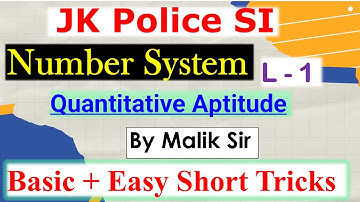 Number System| Quantitative Aptitude| JK Police Sub Inspector |Lecture 1|Easy Tricks |JKP SI