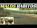 MALOS HABITOS AL CONDUCIR: Evita hacer esto en CARRETERA -Velocidad Total