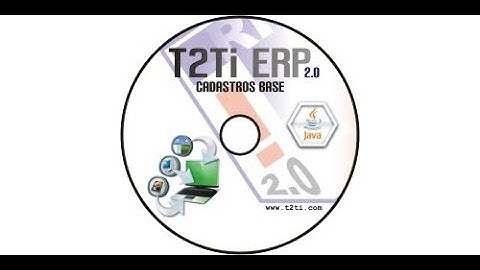 T2Ti ERP 2 0   Java WEB   Cadastros Base   01   Introducao