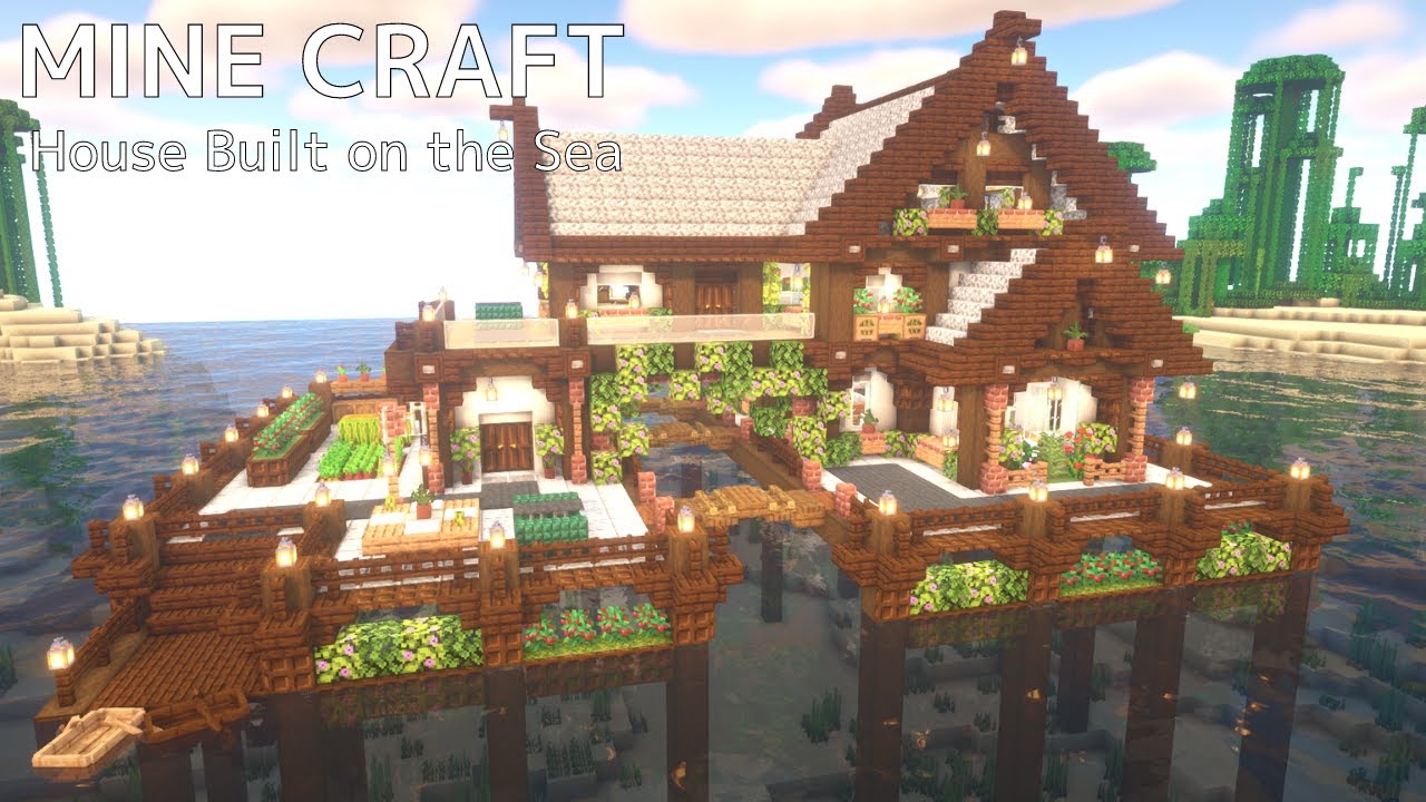 マイクラ建築 海の上の家の作り方 前編 Minecraft How To Build A House On The Sea First Part Youtube