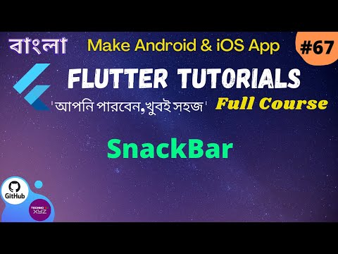 Flutter Bangla Tutorial | 67 | Using SnackBar in Flutter Application