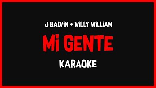 Video thumbnail of "Karaoke: J Balvin ft Willy William - Mi Gente 🎤🎶"