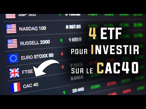 4 ETF pour investir sur l’indice CAC40 (avec et sans levier)