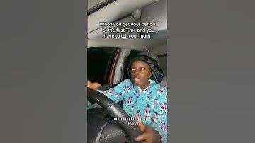 I Got My Period For The First Time... | slayyy_naya