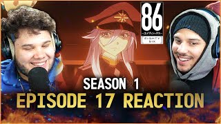 Eighty Six Episode 17 REACTION | I Won't Forget