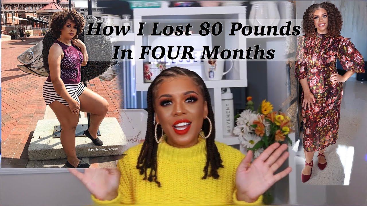 HOW I LOST 80 POUNDS IN FOUR MONTHS! MY FITNESS JOURNEY - YouTube
