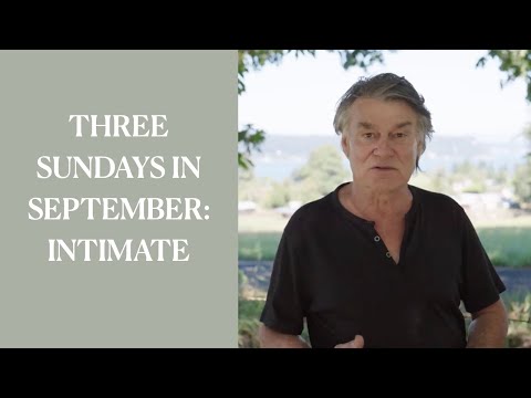 An Invitation to Three Sundays in September: Intimate