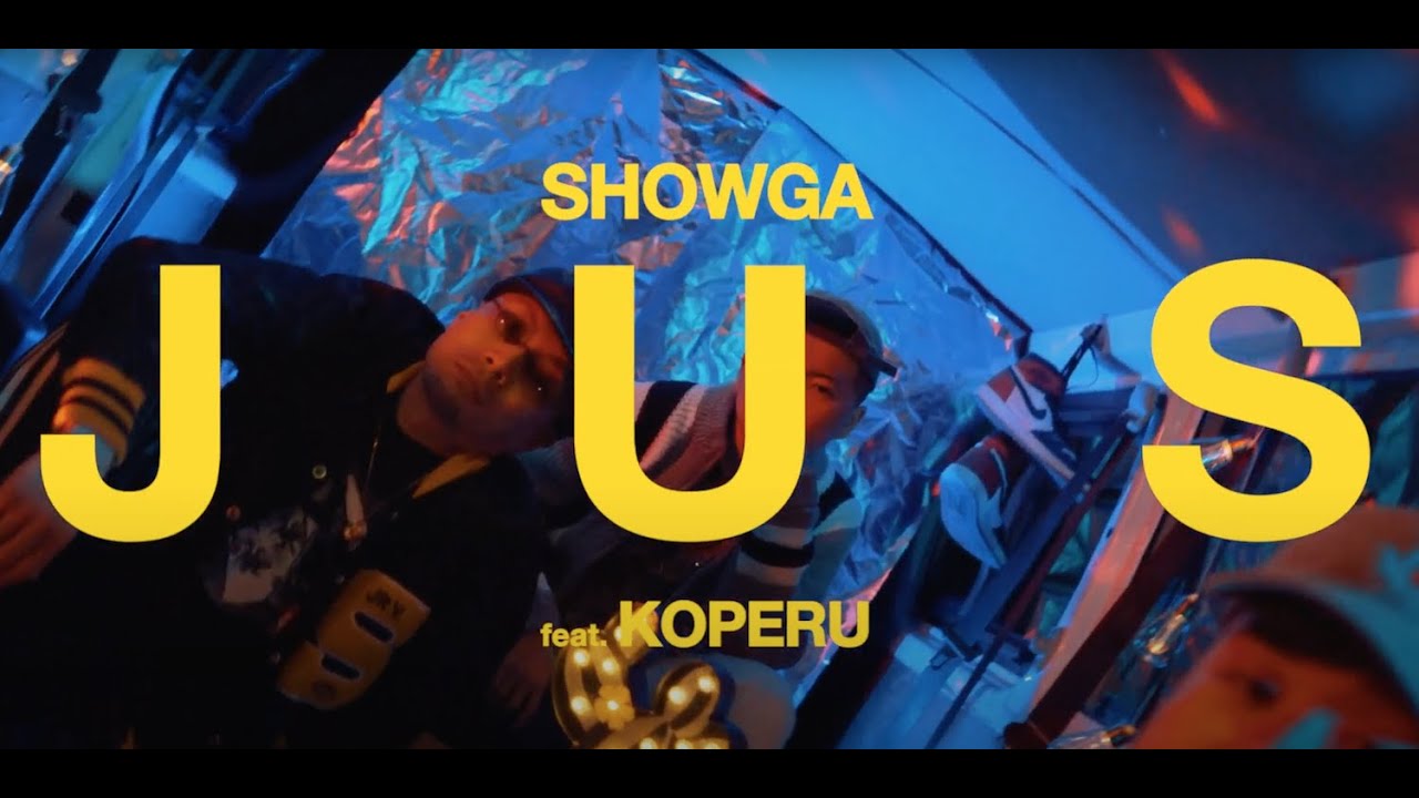 Watch SHOWGA & KOPERU - JUS on YouTube Watch SHOWGA & KOPERU - JUS on YouTube
