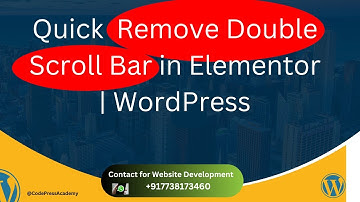Quick Tip: Remove Double Scroll Bar in Elementor | WordPress