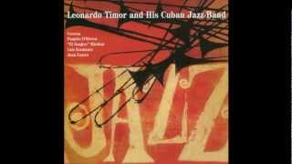 Video thumbnail of "Canta Lo Sentimental - LEONARDO TIMOR And His CUBAN JAZZ-BAND"