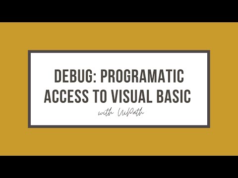 Debugging in UiPath: Error Programmatic Access to Visual Basic Project is not trusted