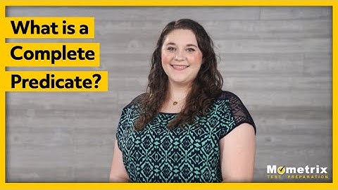 What is a Complete Predicate?