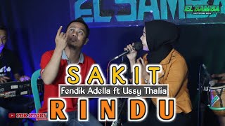 SAKIT RINDU - Fendik Adella ft Ussy Thalia [Cover]ELSAMBA DutCom BDS||Yakin bisa nahan goyang..??