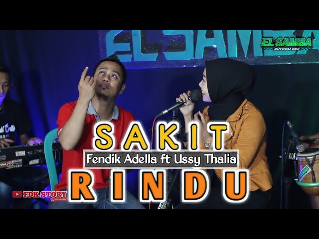 SAKIT RINDU - Fendik Adella ft Ussy Thalia [Cover]ELSAMBA DutCom BDS||Yakin bisa nahan goyang..?? class=