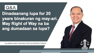 Maliit na daanan ng tao for 20 years, maari bang ipasara ng may-ari?
