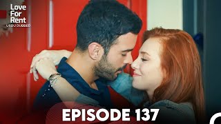 Love For Rent Episode 137 (Urdu Dubbed)