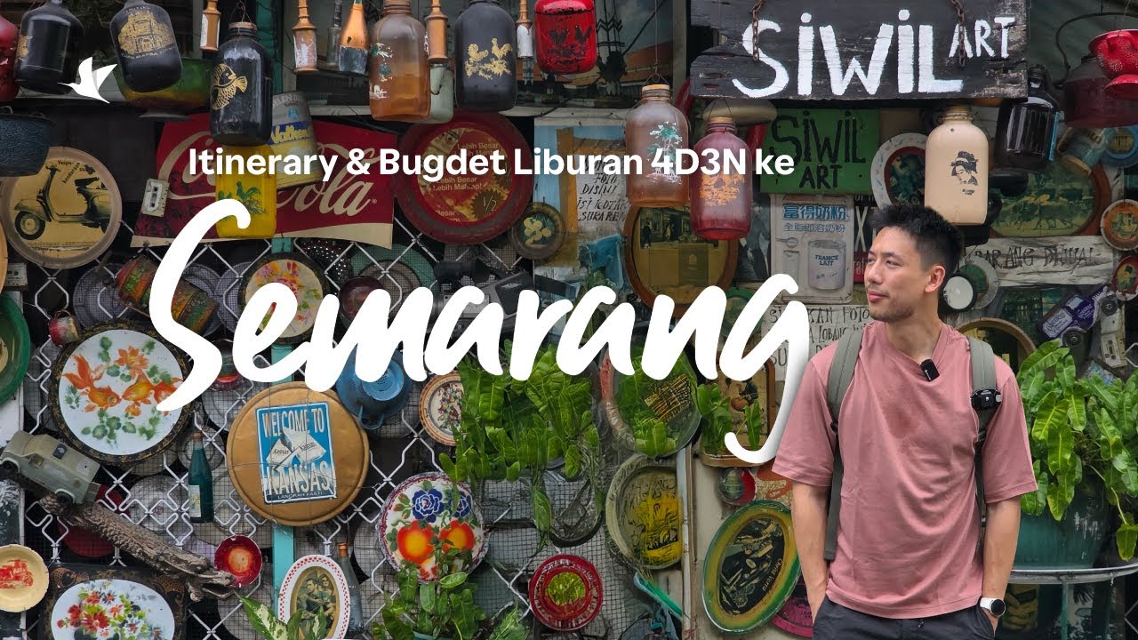 Itinerary & Budget Liburan 4D3N ke Semarang