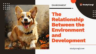 The Relationship Between the Environment and Development - Research Paper Example