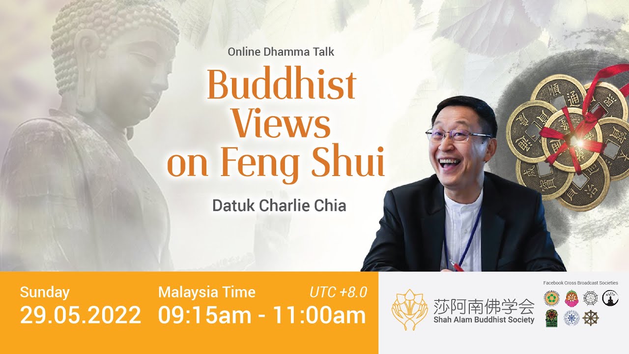 Buddhist View On Feng Shui - Datuk Charlie Chia