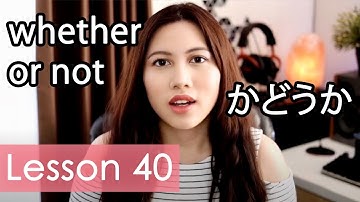 Learn Japanese | Minna No Nihongo Lesson 40 Grammar