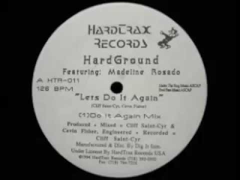 HardGround Featuring Madeline Rosado - Lets Do It ...