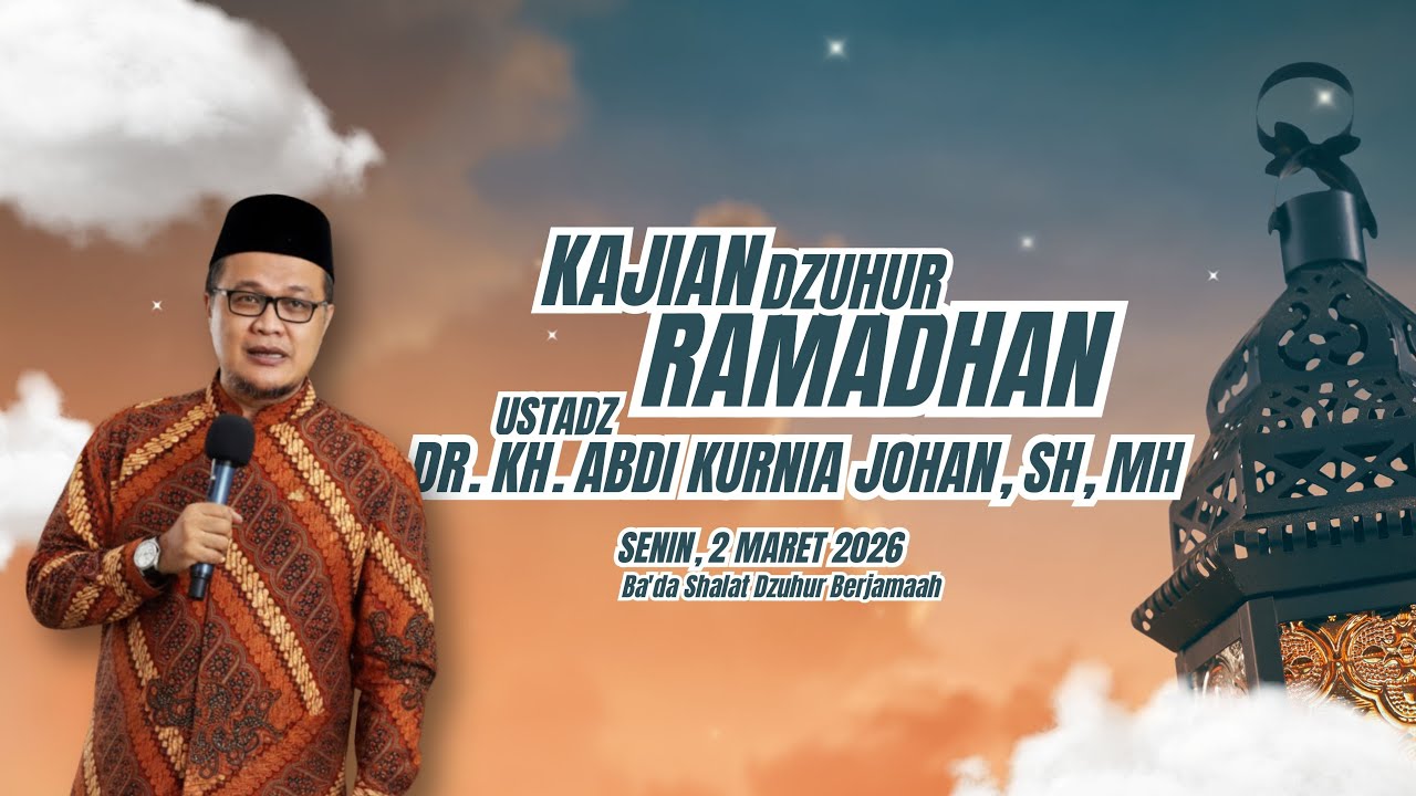 Salah Paham Al-Qur’an Bisa Berujung Fatal! Kajian Dzuhur Ramadhan yang Bikin Tersentak