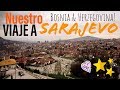 VIAJE A SARAJEVO BOSNIA Y HERZEGOVINA.