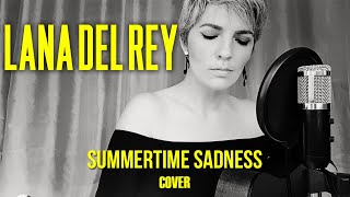 LANA DEL REY - SUMMERTIME SADNESS (cover)