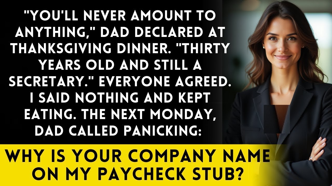 At Thanksgiving,Dad Said You'll Never Amount to AnythingThen He Saw the Company Name on His Paycheck