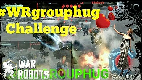 War Robots #WRgrouphug Challenge ( Battle Compilation  #6 HD)