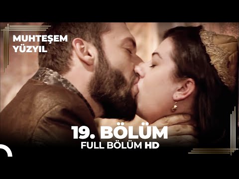 Muhteşem Yüzyıl 19. Bölüm (HD)