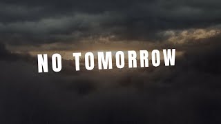 Downshift - No Tomorrow (Official Lyric Video)