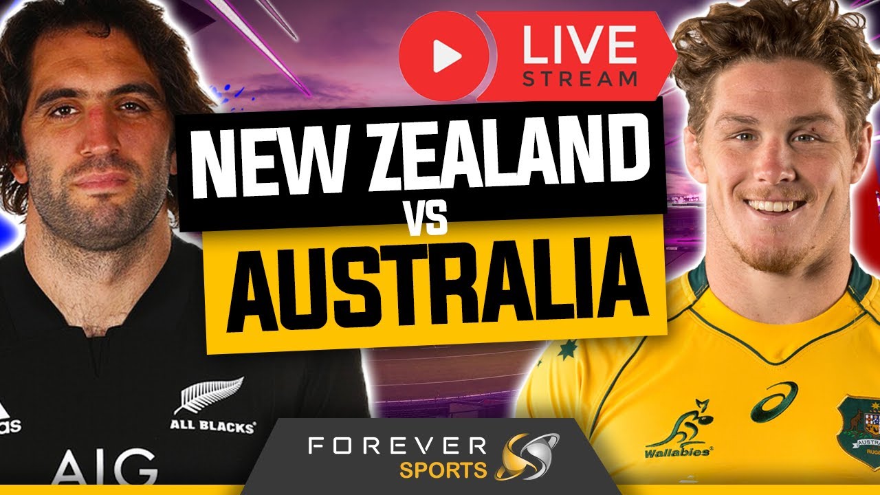 NEW ZEALAND VS AUSTRALIA! Live Watchalong Forever Rugby