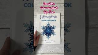 Snowflake Colouring Book Flip Through