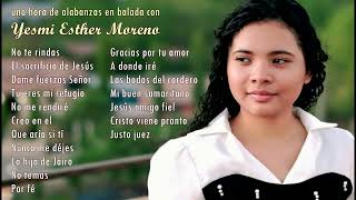 Una hora de alabanzas en balada con Yesmi Esther Moreno