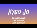 Flow kingz  kygo jo lyrics