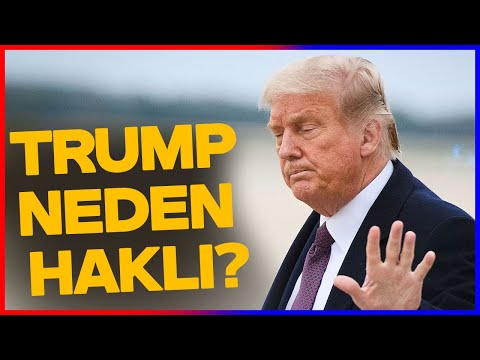 Trump Neden Haklı?